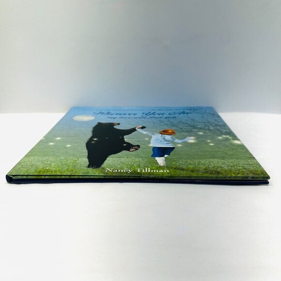 Wherever You Are: My Love Will Find You Hardcover By Tillman, Nancy - Picture 3 of 5